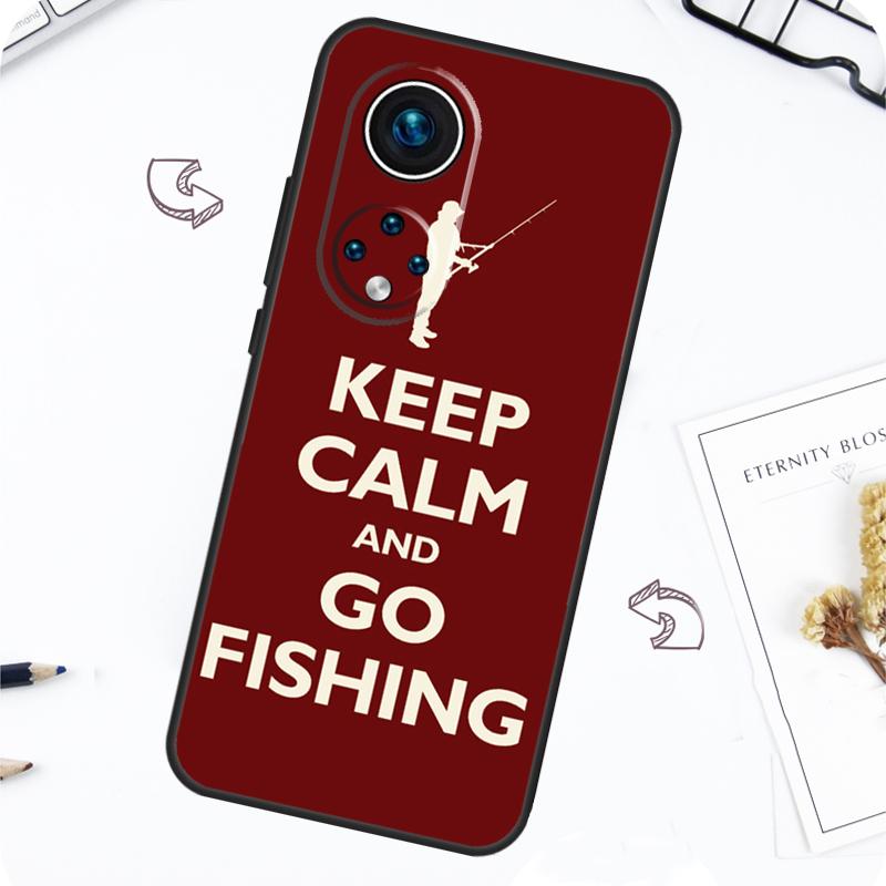Keep Calm and Go Fishing Case For Honor Magic 5 6 7 Lite Honor 200 Pro X8b X9a X8a X8 X9 X9c X9b 50 70 90 Lite Cover