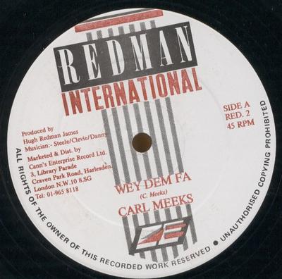 12inch Record CARL MEEKS - Wey Dem Fa RED2 Redman Internat UK Reggae, Ska & Dub Used