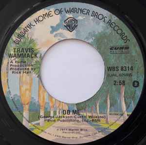 

7inch Record TRAVIS WAMMACK - Do Me / You Better Move On WBS8314 WARNER BROS, CU 1977 US Rock Used
