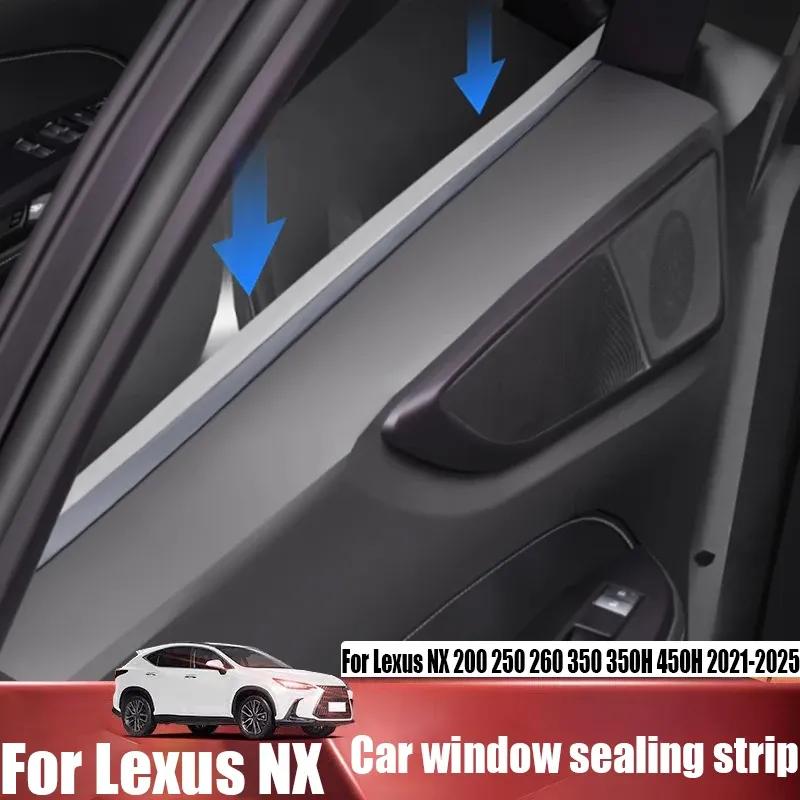 For Lexus NX 200 250 260 350 350H 450H -2025 Rubber Car Window Sealing Strip Soundproof Car Decoration Modification Parts
