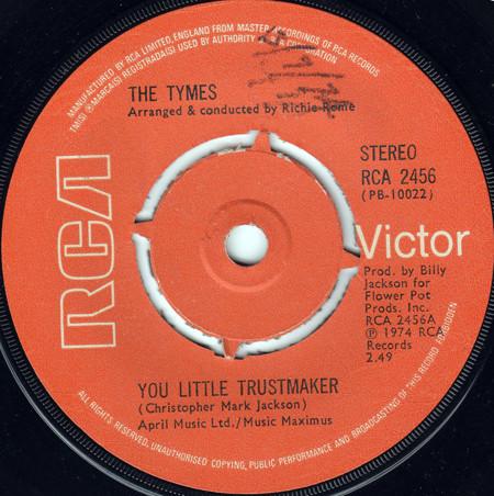 

7inch Record TYMES - You Little Trustmaker RCA2456 RCA Victor 1974 UK Soul/Funk Used