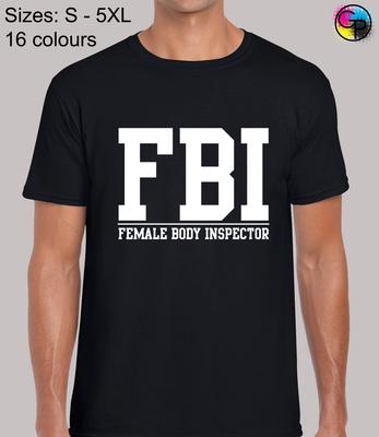 Female Body Inspector Funny Novelty Regular Fit T-Shirt Mens Womens Tees Top Top TShirt Tee for Men