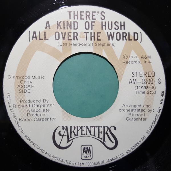 

7inch Record CARPENTERS - There s A Kind Of Hush (All Over Th AM1800S A&M Records 1976 Canada Pop Used