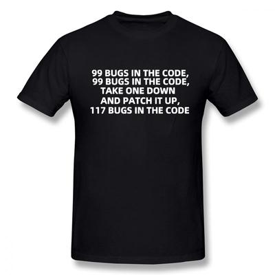 Summer Men Short Sleeve Cotton Engineer Programmer T-shirt Man Funny Software Engineer 99 Bugs In The Code T Shirt