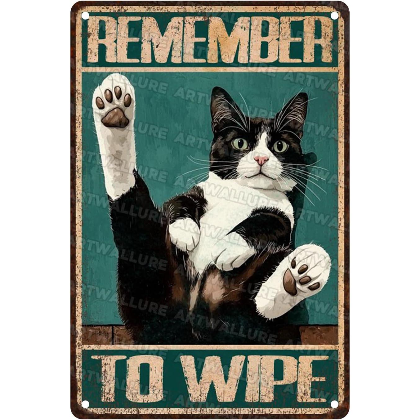

Novelty Remember To Wipe Cat Sign Heavy Duty Metal Tinplate Decor for Home Office Man Cave 20x30cm（7.8x11.8inch）
