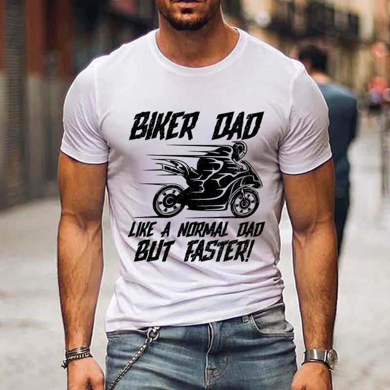 Vintage Motorcycle Men's T-shirts Biker Dad Like A Normal Dad But Faster Shirts Graphic Tee Fashion Father Day Streetwear Tshirt