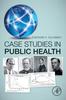 The Case Studies In Public Health Book