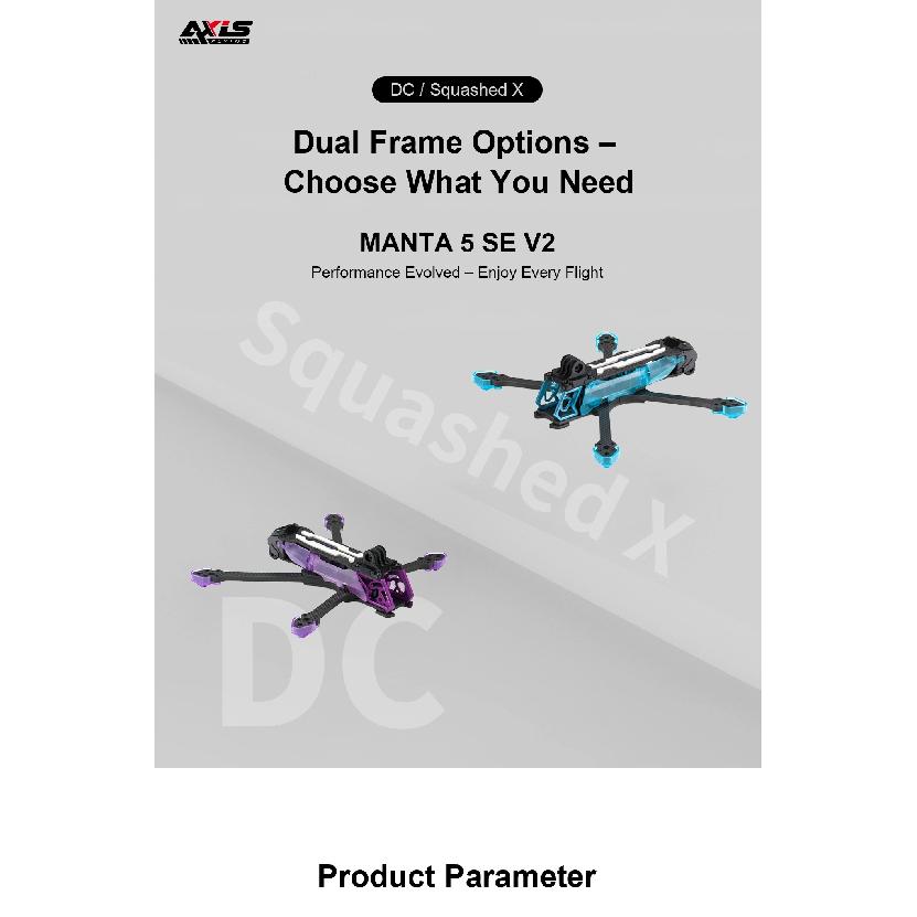 Axisflying MANTA 5 SE V2 Frame kit Performance Evolved - Enjoy Every Flight /DC/Squashed X Recommended 2207/ 2505 Series Motor