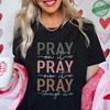 Christian Women's Prayer Warrior T-Shirt Pray On It Pray Over It Pray Through It Spiritual Graphic Tee Short Sleeve O Neck Tops