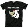 Funny Free Cock Ride Chicken Tshirt for Chicken Lovers T-Shirt, Tanktop, Long Sleeve, Sweatshirt, Hoodie for Men, Women, Kids