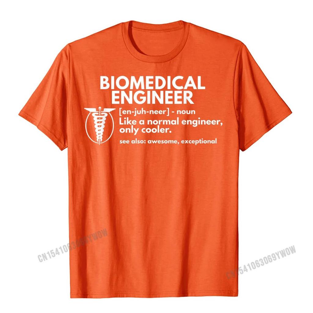 Biomedical Engineer Definition Funny Engineering Gift T-Shirt Oversized Personalized Top T-Shirts Harajuku Cotton Unisex Tops