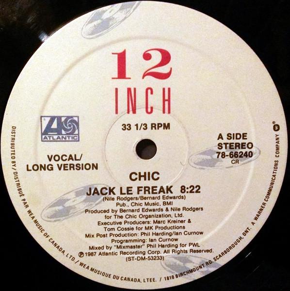

12inch Record CHIC Jack Le Freak 7866240 Atlantic 1987 Canada Dance Electronica Used