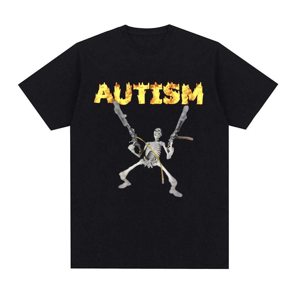 Funny Autism Skeleton Meme T Shirt Humor Skull Meme Women Fashion Hip Hop T-shirt Casual Cotton Short Sleeve Summer T-shirts