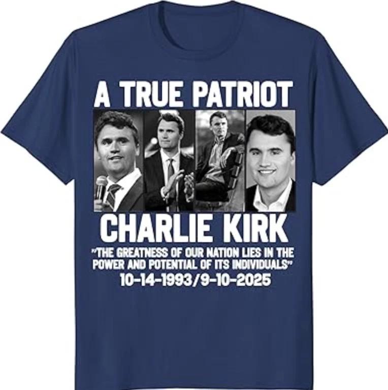 A True Patriot Charlie Kirk TShirt Unisex T-Shirt XXXL