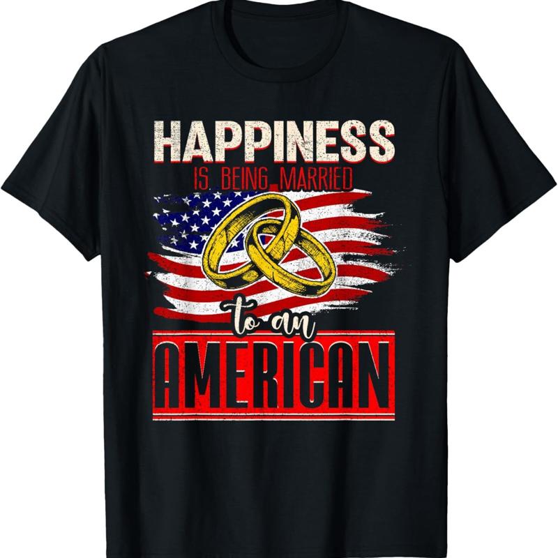 

Happiness Is Being Married To An American Just Usa T Shirt - Men s Summer Cotton Graphic Tee S разноцветный