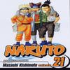 Naruto Vol. 21 by Masashi Kishimoto Paperback Book 9781421518558