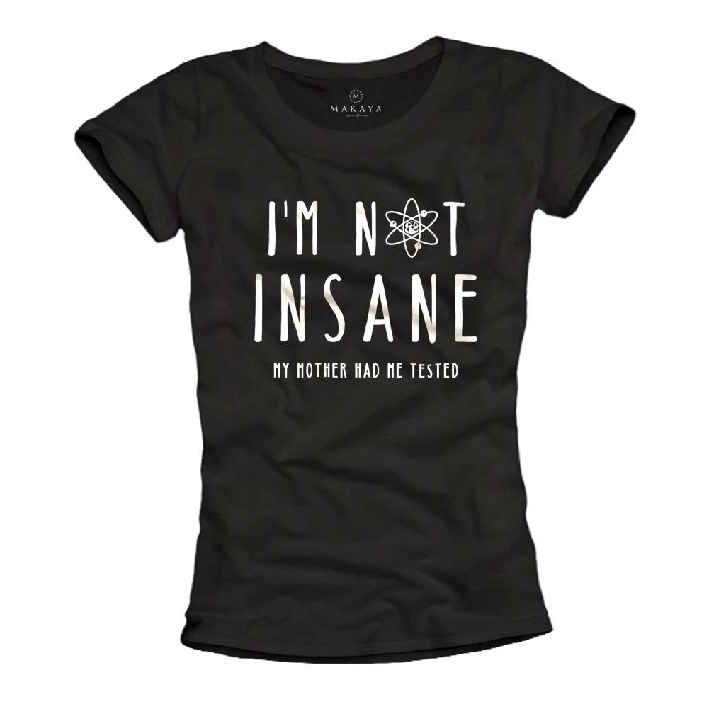 Ladies Shirt Funny Sayings I AM NOT INSANE Ladies Top Summer Tee Nerd Gamer- XL