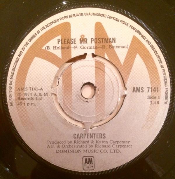 

7inch Record CARPENTERS - Please Mr Postman AMS7141 A&M Records 1974 UK Rock Used