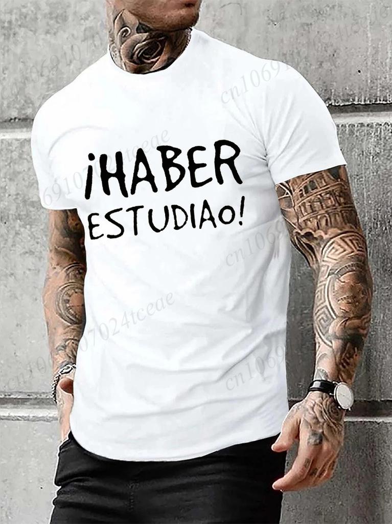 Funny Spanish Sayings Phrase Have Studied T Shirt Top Graphic Unisex Clothing Streetwear Short Sleeve Style Tshirt Birthday Gifts