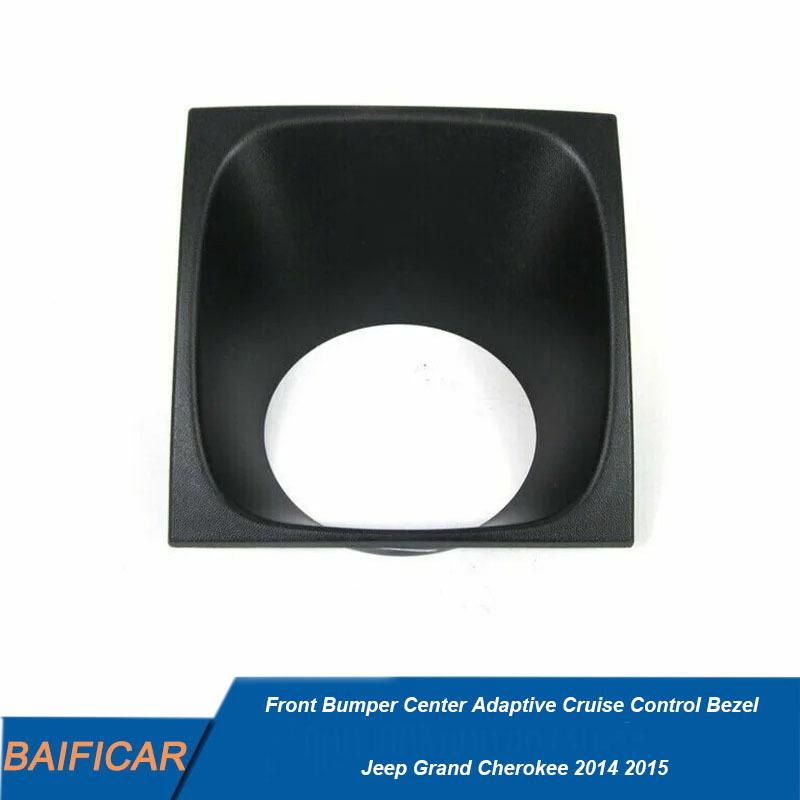 Brand New  68143107AB Front Bumper Center Adaptive Cruise Control Bezel For  2014 2015 Jeep Grand Cherokee