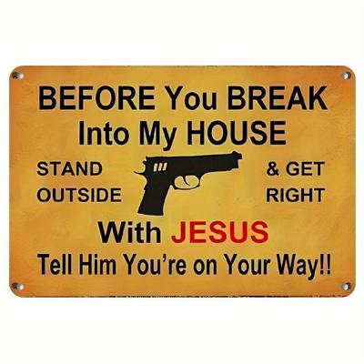 1pc Vintage Aluminum Metal Sign - "Before You Break Into My House" Humorous Warning with Handgun Illustration - Weatherproof