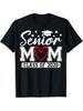 T-Shirt for Proud Moms of The Class of 2026 - A Gift To Celebrate Senior Year for Graduates of 2026