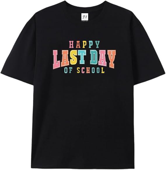 Last Day of School Shirt:Summer Happy Last Day School Teacher Shirt Women Summer Break Gifts Tee Tops Black S
