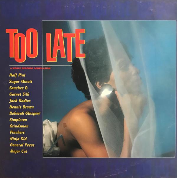 

LP Record VARIOUS - Too Late WRLP004 World Records 1992 UK Reggae, Ska & Dub Used