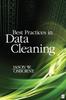 The Best Practices In Data Cleaning : A Complete Guide To Everything You Need To Do Before and After Collecting Your Data Book