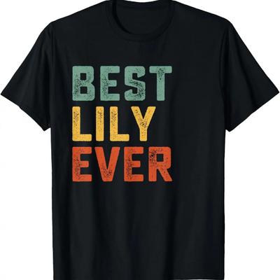 Best Lily Ever Retro Personalized First Name Lily T-Shirt