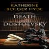 Death with Dostoevsky by Katherine Bolger Hyde Hardback Book 9780727892942