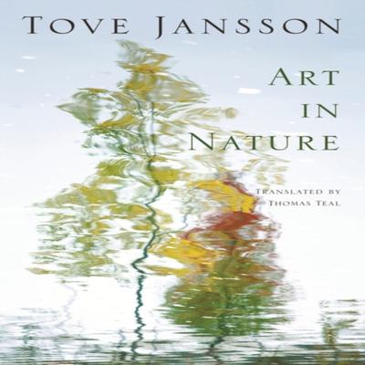 Sztuka w naturze autorstwa Tove Jansson Książka w miękkiej oprawie 9780956308696
