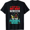 Riesenradfahrt Riesenbeobachtungsräder Karneval Zitat T-Shirt(12)