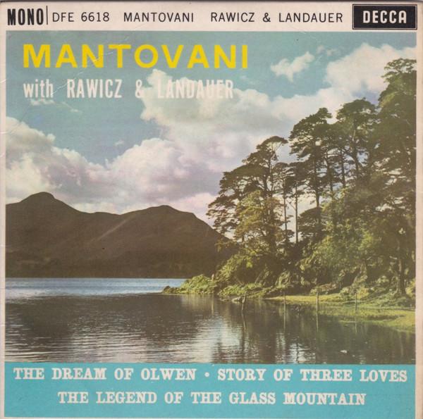 

7inch Record MANTOVANI & HIS ORCHESTRA, RAWICZ & - The Dream Of Olwen DFE6618 Decca UK Classical Used