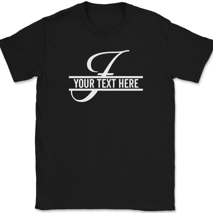 Letter F Monogram Your Text Here Custom T-Shirt Personalize Family Tee