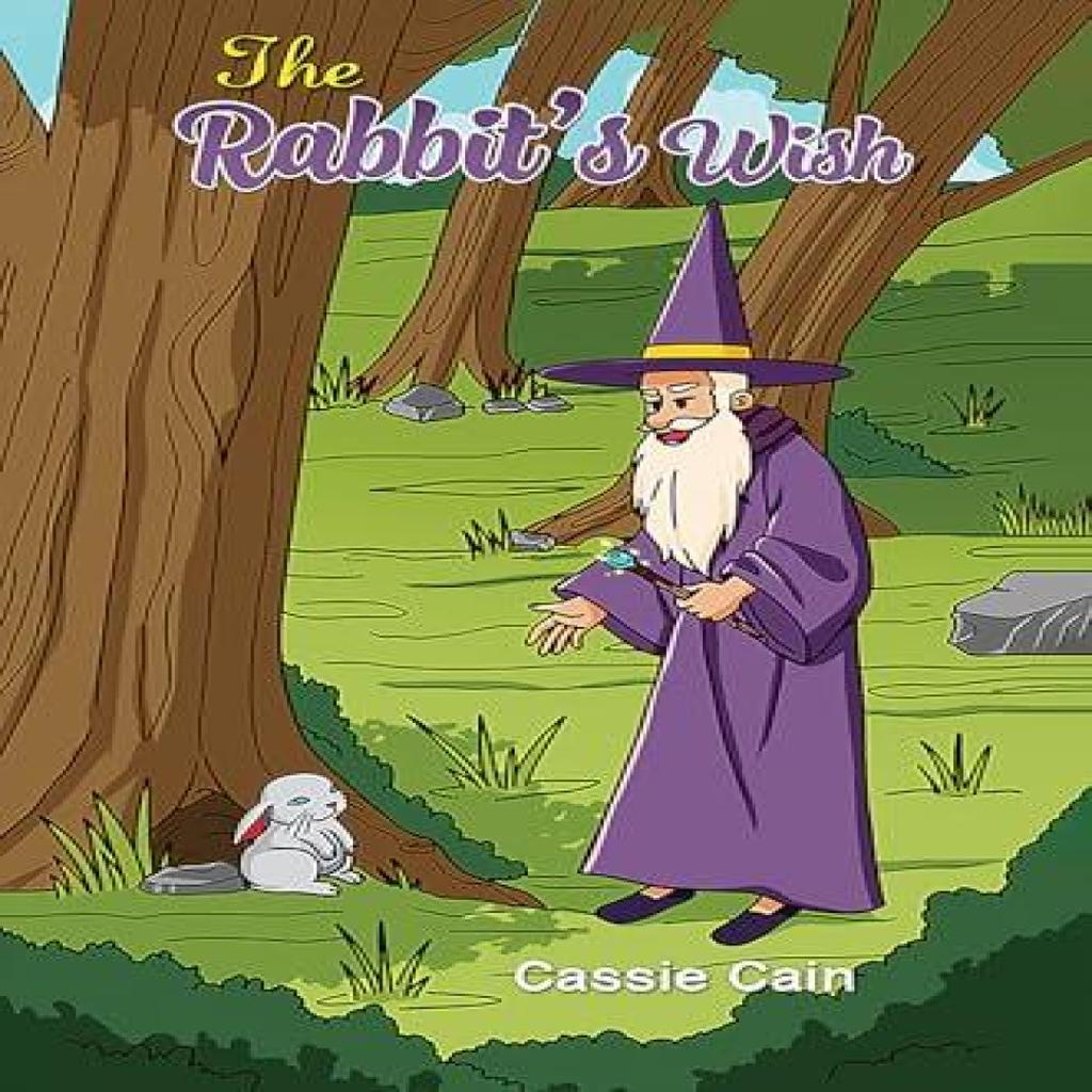 The Rabbits Wish by Cassie Cain Paperback Book 9781035889723