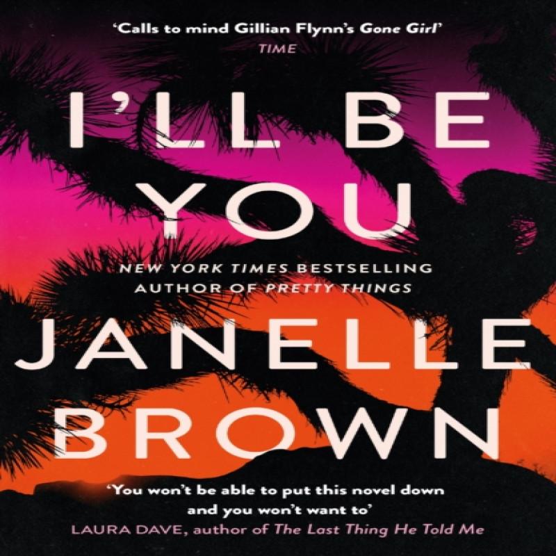 Ill Be You by Janelle Brown Paperback Book 9781399605601