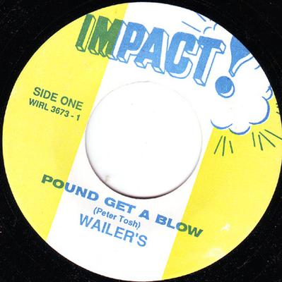 7inch Record WAILERS - Pound Get A Blow / Burial WIRL3673 Impact! US Reggae, Ska & Dub Used