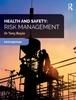 The Health and Safety: Risk Management Book