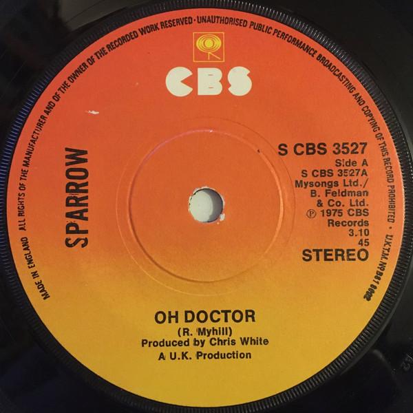 

7-дюймовая пластинка SPARROW Oh Doctor SCBS3527 CBS 1975 UK Rock Б/у