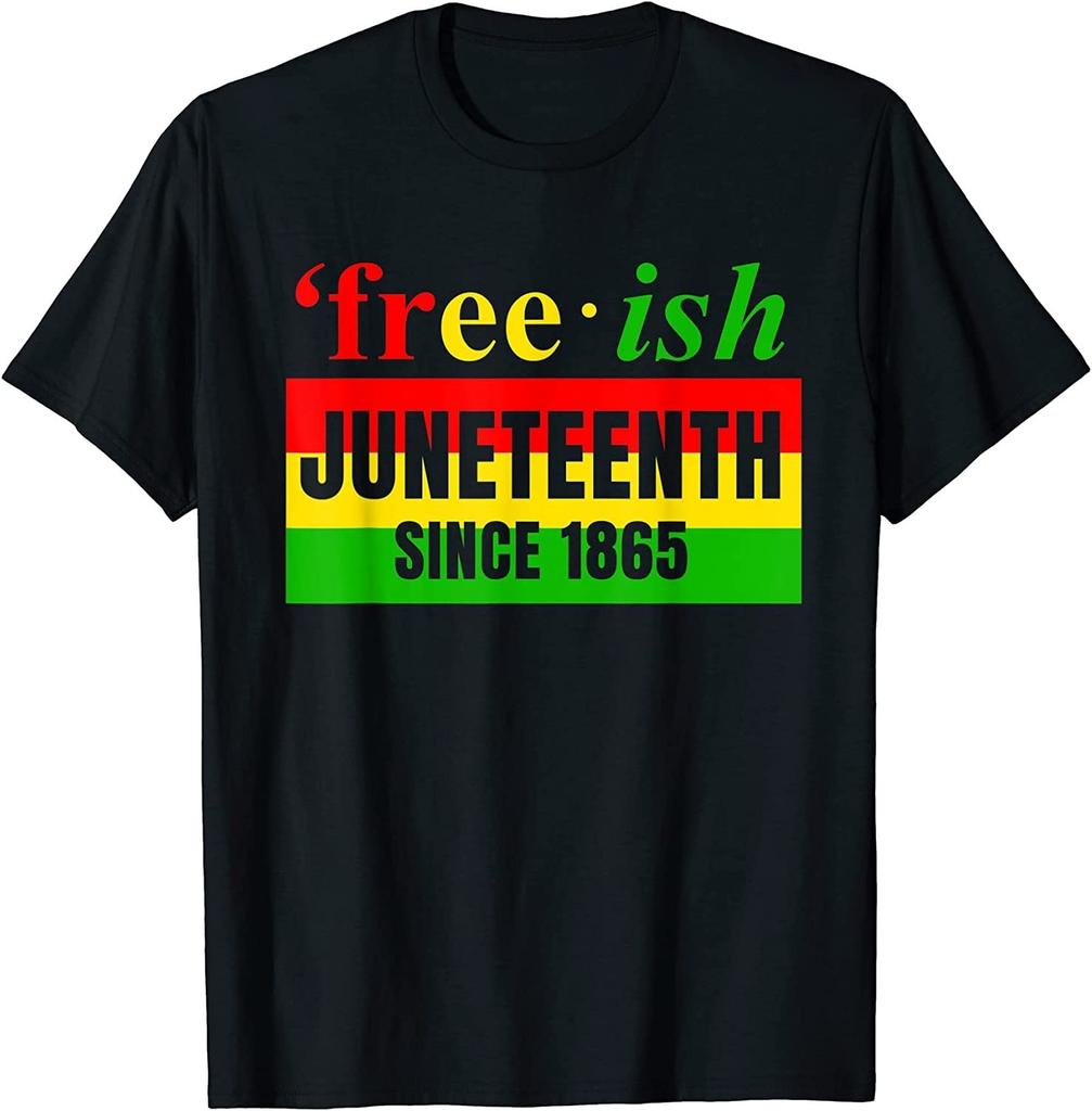 Juneteenth June 1865 Black History African American Freedom Cool Tee Size S-3XL