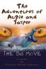 Kniha The Adventures of Augie and Jasper : The Big Move