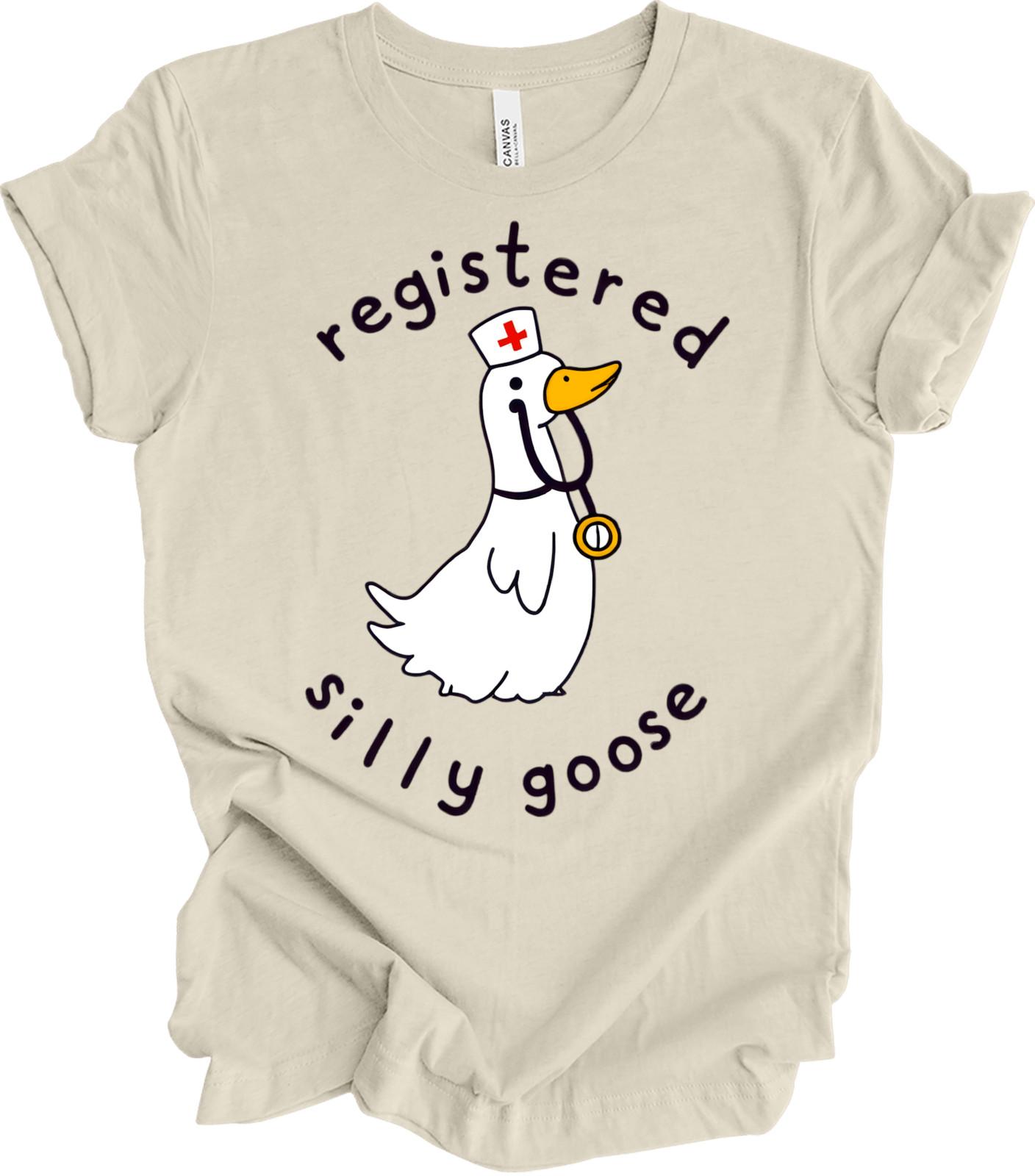 Funny Nurse Gift Silly Goose Design Humor Artwork for Nurses T-shirt M