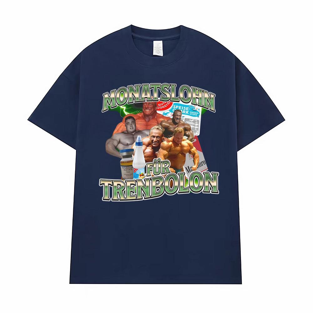 Bodybuilding Trenbolone Gym Humor Meme T Shirt Fashion 90s Retro Graphic T Shirts Men Women Pure Cotton Casual Oversized T-shirt