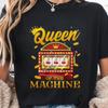 Casino Glücksspiel Queen Of The Machine Shirt Spielautomat T-Shirt Geschenk für Frauen Lustige Neuheit Oberteile Retro Sommer Baumwolle Freizeit T-Shirts
