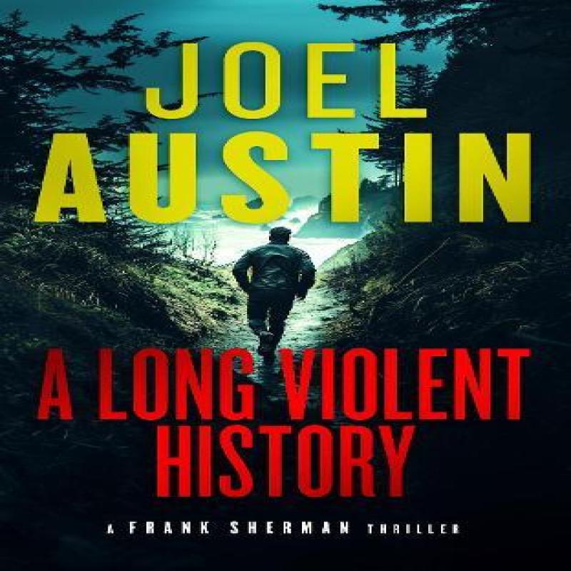 A Long Violent History by Joel Austin Paperback Book 9781036707804
