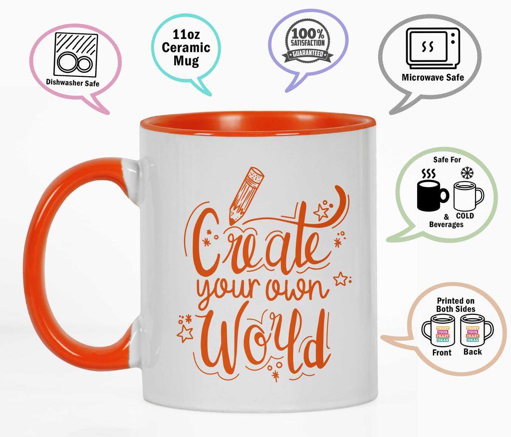 Inkdotpot Create Your Own World  11 Oz  Ceramic Coffee  Mugs Inspirational Quotes Gift For Co-Worker Boss