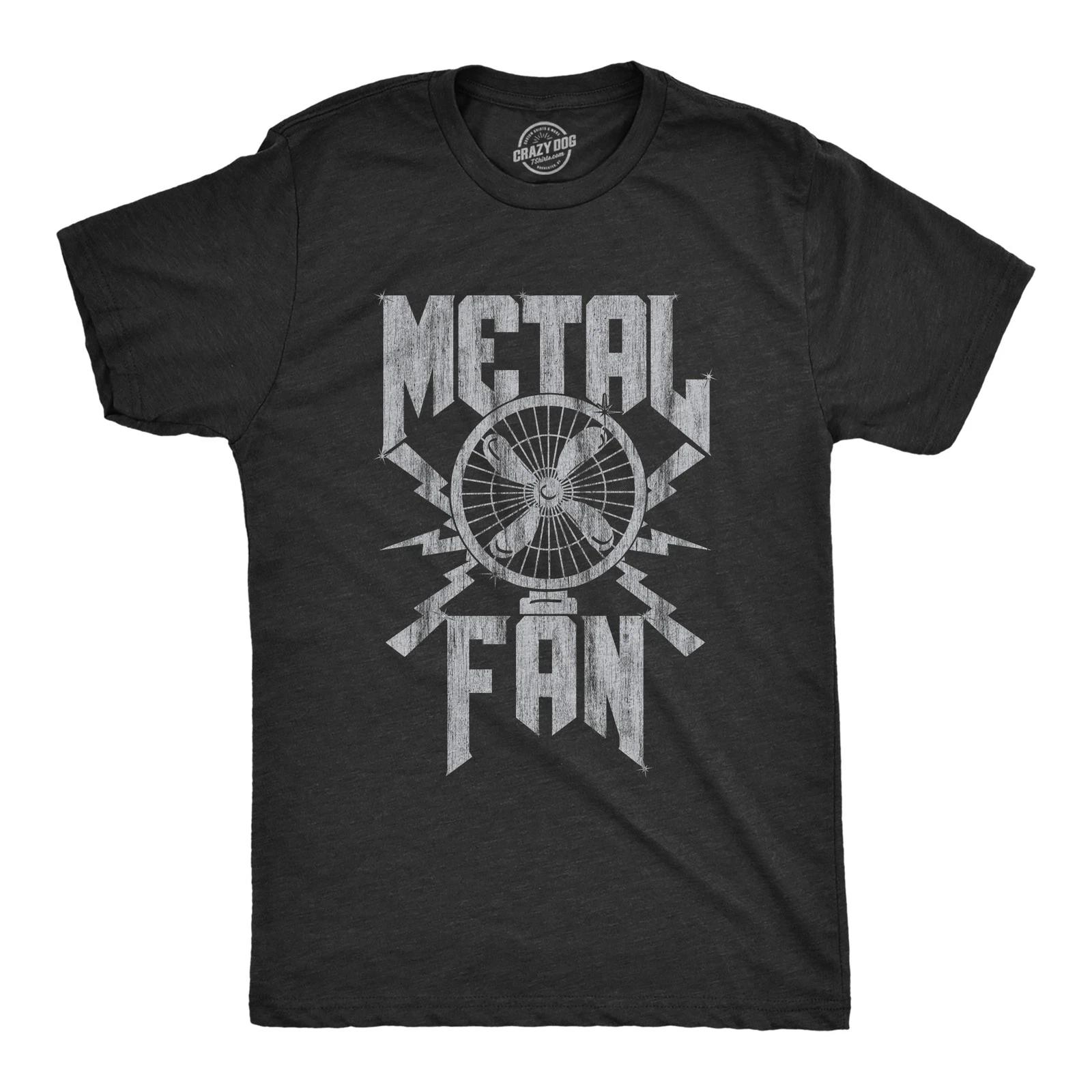 Mens Metal Fan T Shirt Funny Sarcastic Air Blowing Fan Graphic Novelty Music Tee XXXL