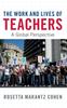 Kniha The Work and Lives of Teachers : A Global Perspective
