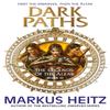 Dark Paths by Markus Heitz Paperback Book 9781782065944